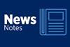 News Notes